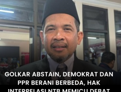 Golkar Abstain, Demokrat dan PPR Berani Berbeda, Hak Interpelasi NTB Memicu Debat Politik Paling Seru Tahun Ini!