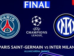 PSG vs Inter Milan, Duel Epik Perebutan Mahkota Liga Champions di Munich