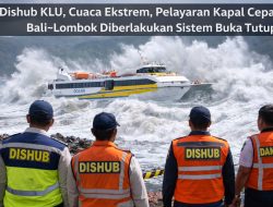 Dishub KLU, Cuaca Ekstrem, Pelayaran Kapal Cepat Bali–Lombok Diberlakukan Sistem Buka Tutup